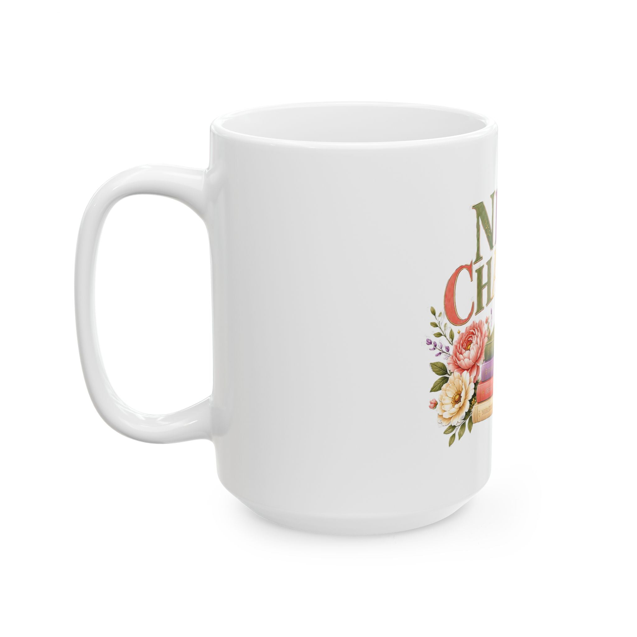 Next Chapter Ceramic Mug — Floral Booklover Coffee Cup (11oz/15oz)