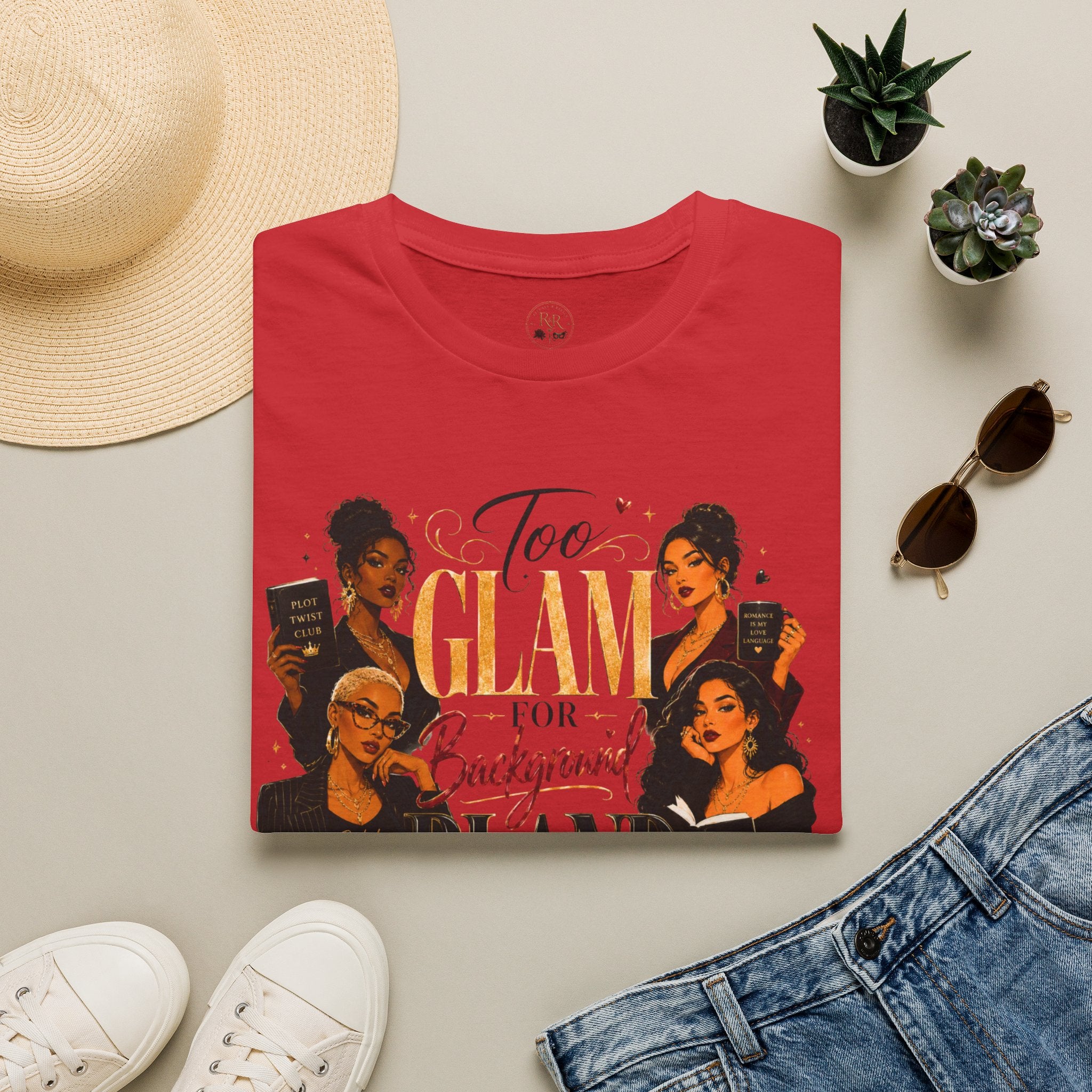 Too Glam for Background T-Shirt — Glamorous Black Women Graphic Tee