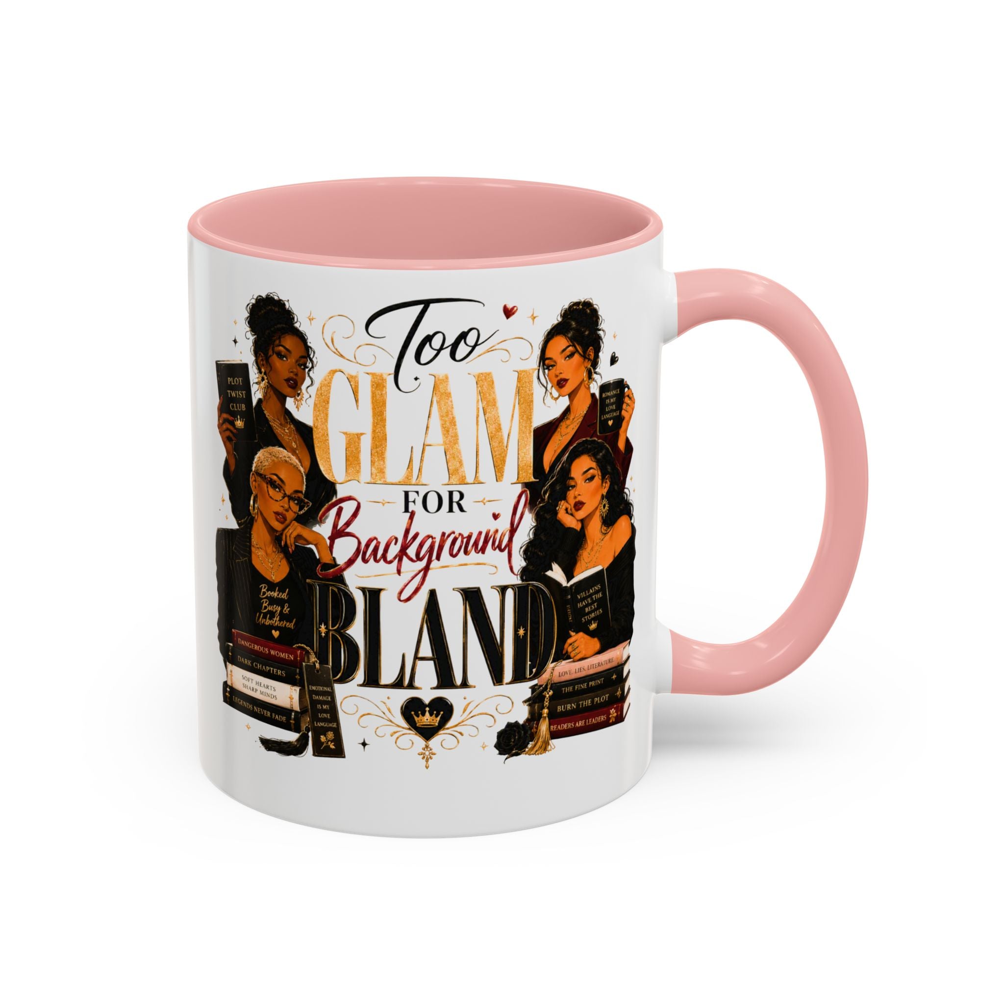 Too Glam For Background Bland Accent Coffee Mug