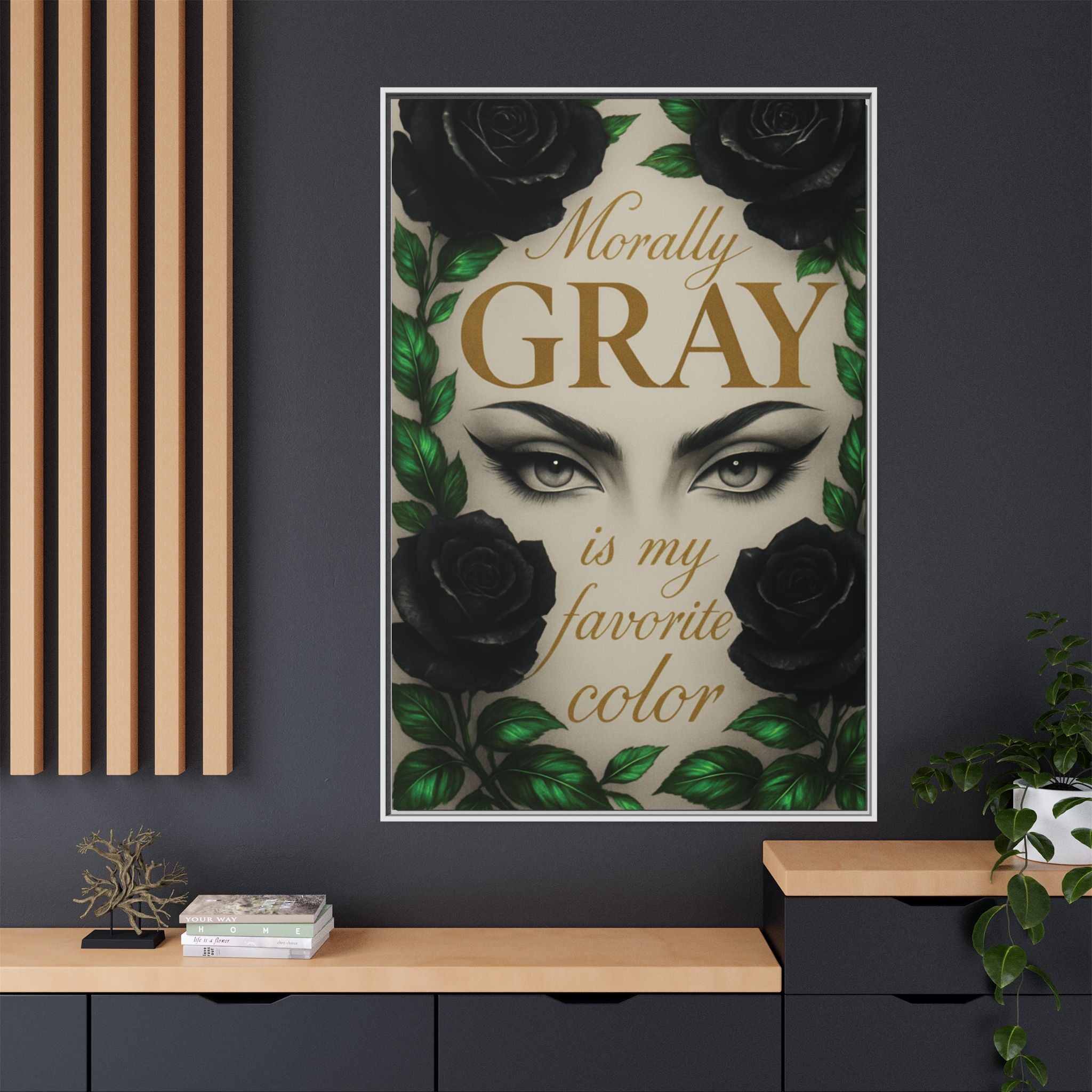 Framed Canvas Print — "Morally Gray Is My Favorite Color" Gothic Art