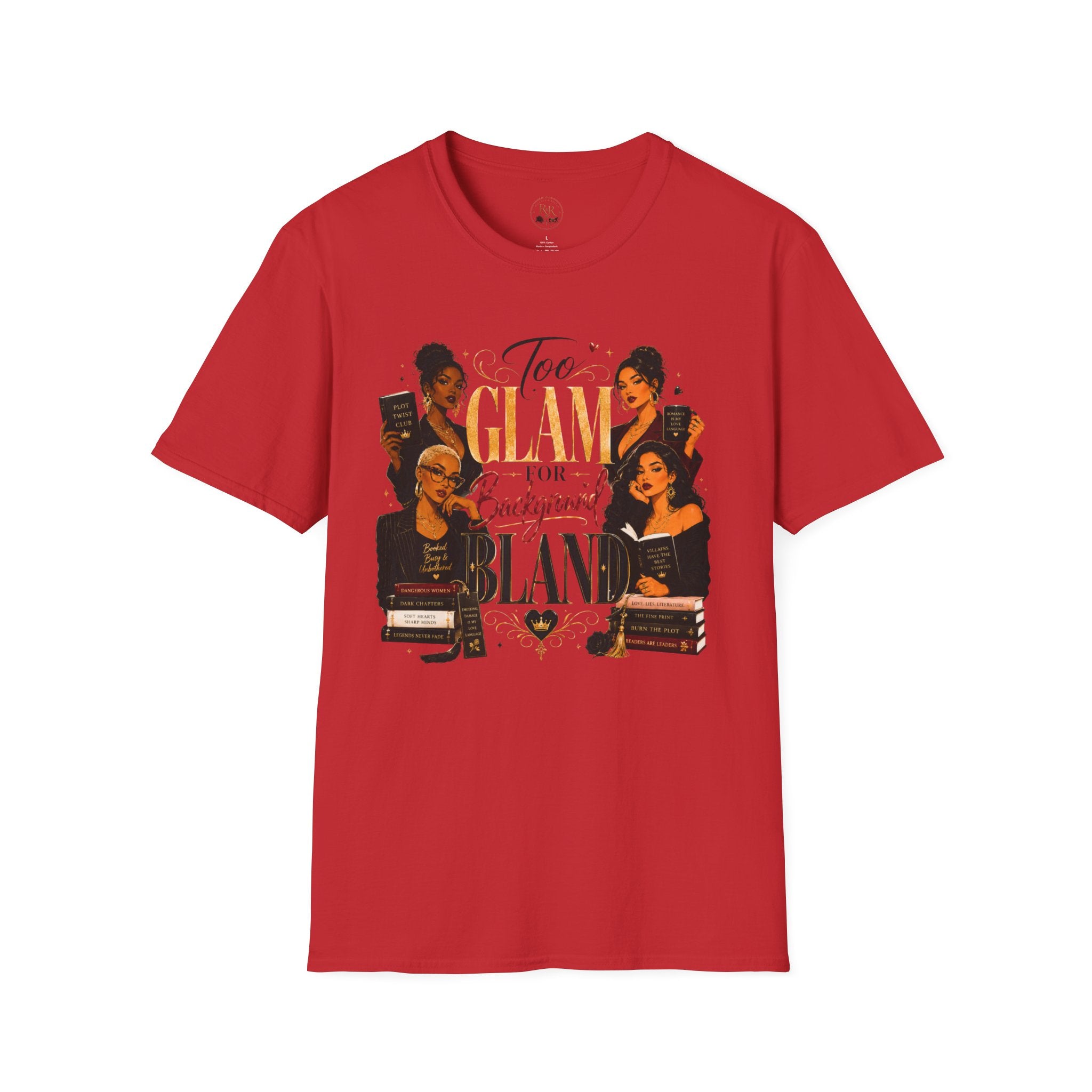Too Glam for Background T-Shirt — Glamorous Black Women Graphic Tee