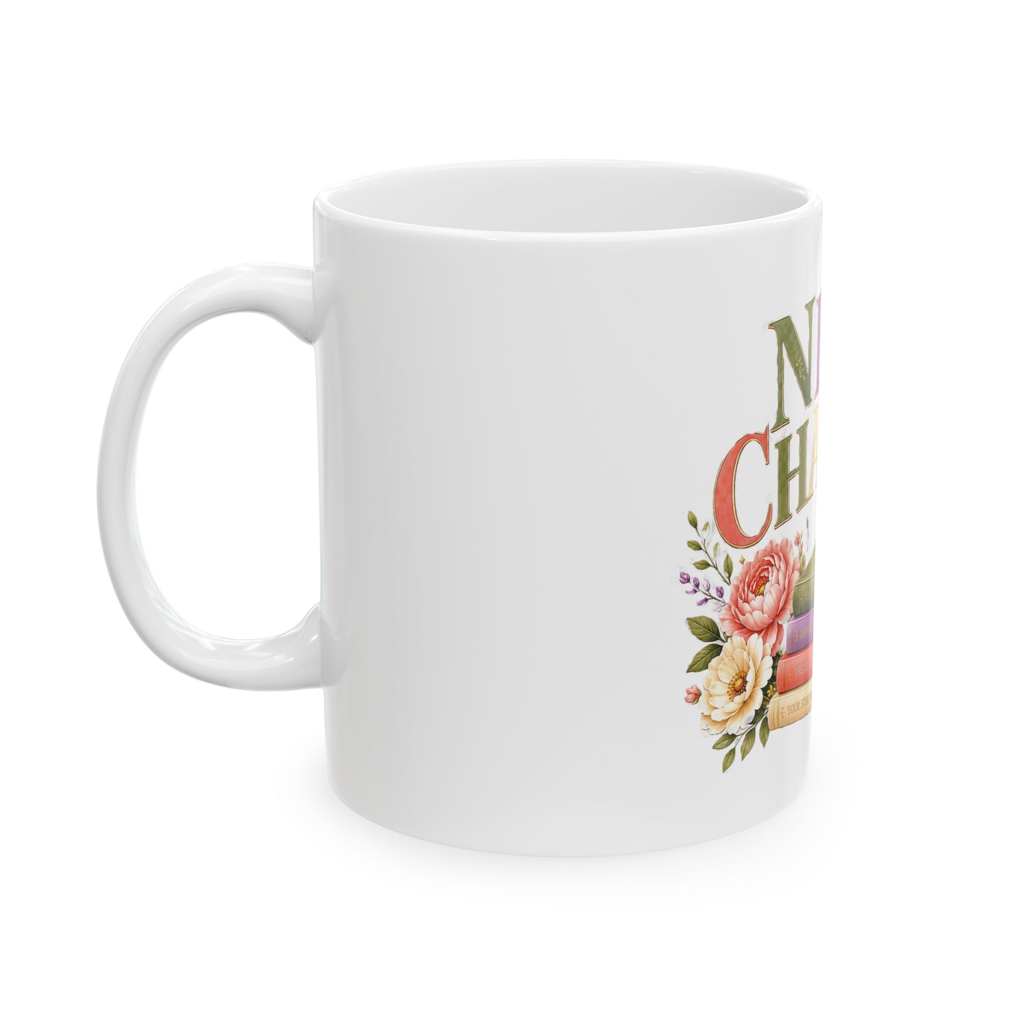 Next Chapter Ceramic Mug — Floral Booklover Coffee Cup (11oz/15oz)