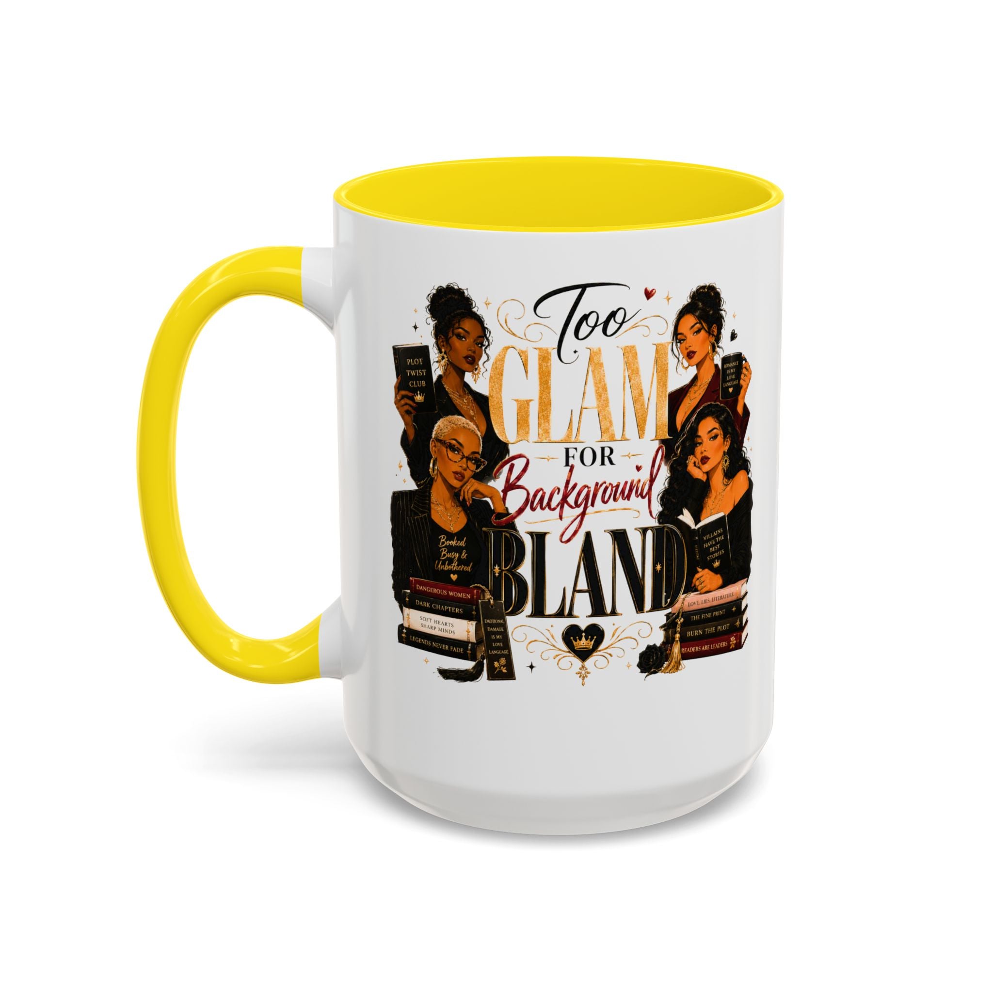 Too Glam For Background Bland Accent Coffee Mug
