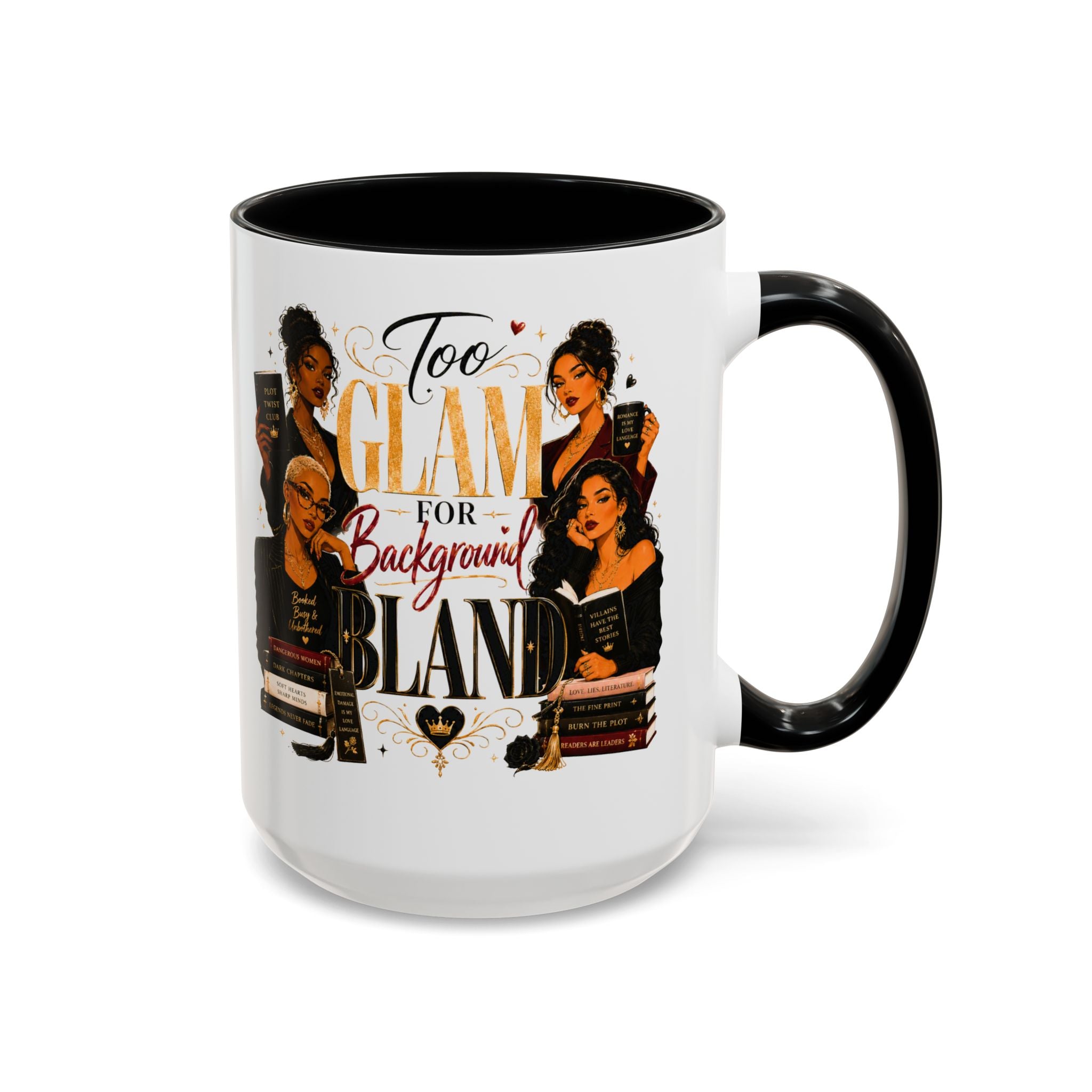 Too Glam For Background Bland Accent Coffee Mug