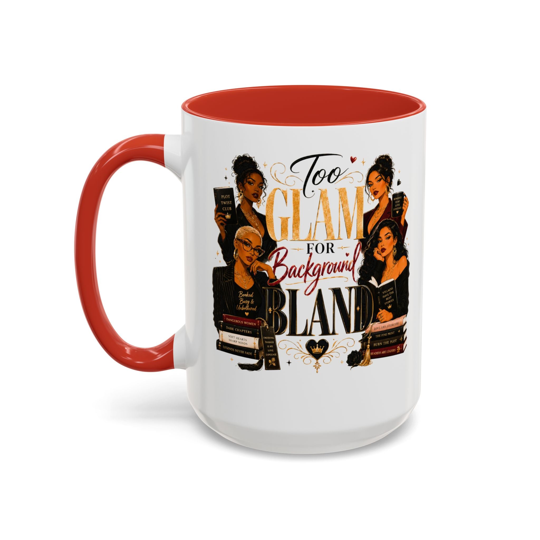 Too Glam For Background Bland Accent Coffee Mug