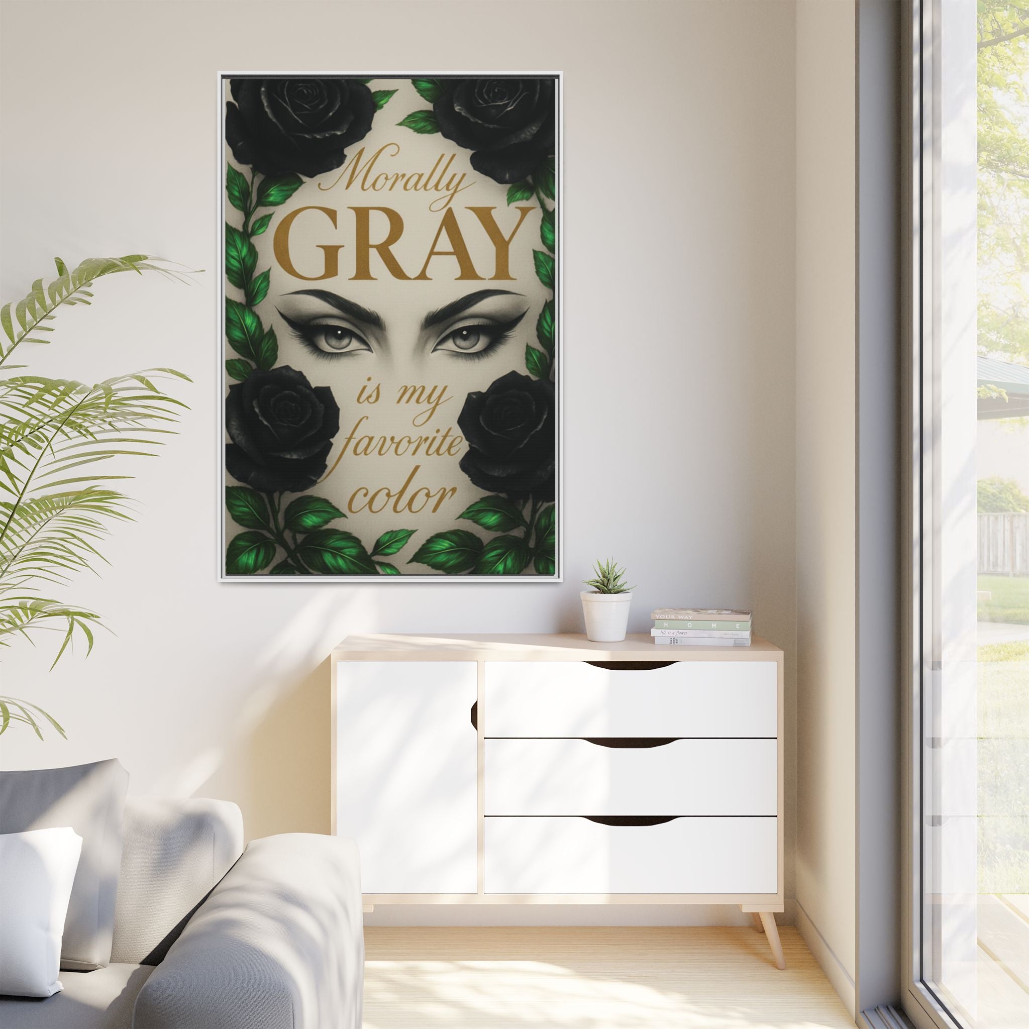 Framed Canvas Print — "Morally Gray Is My Favorite Color" Gothic Art