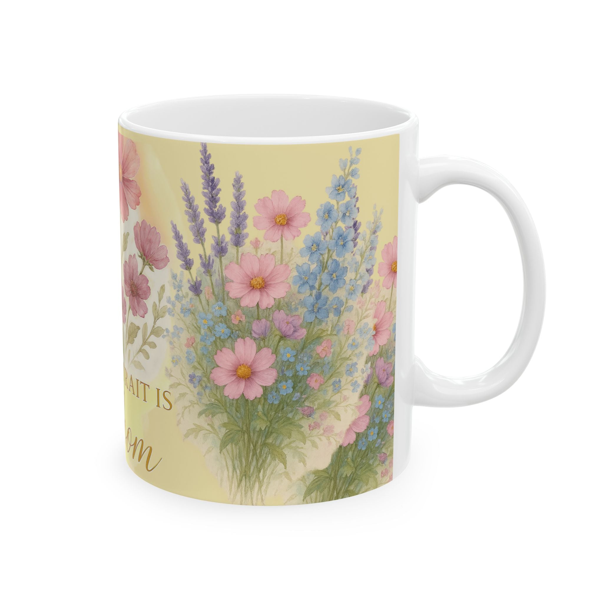 Ceramic Mug — “My Toxic Trait Is To Bloom” Floral Coffee Cup (11oz/15oz)