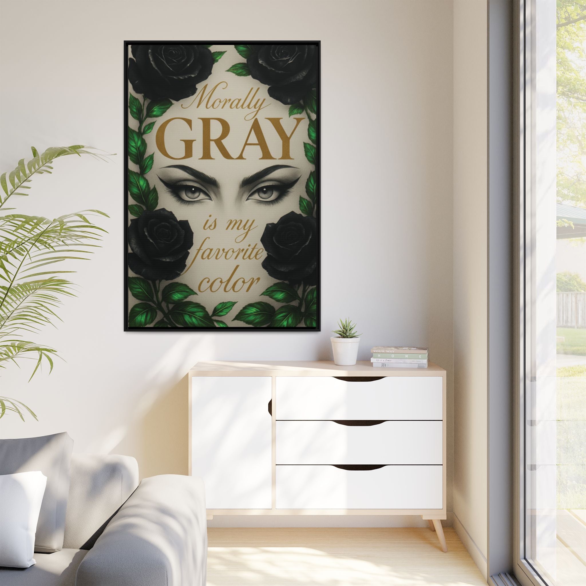 Framed Canvas Print — "Morally Gray Is My Favorite Color" Gothic Art