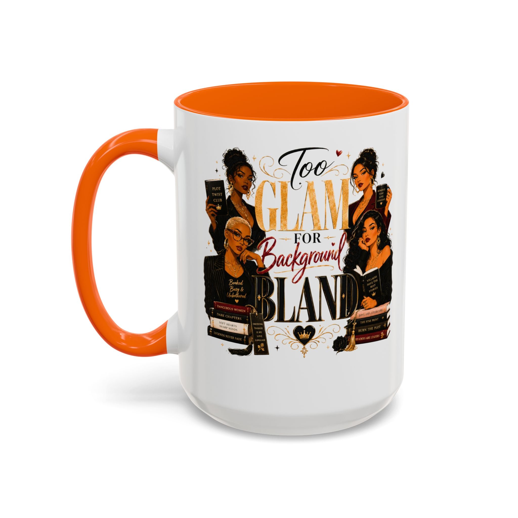 Too Glam For Background Bland Accent Coffee Mug