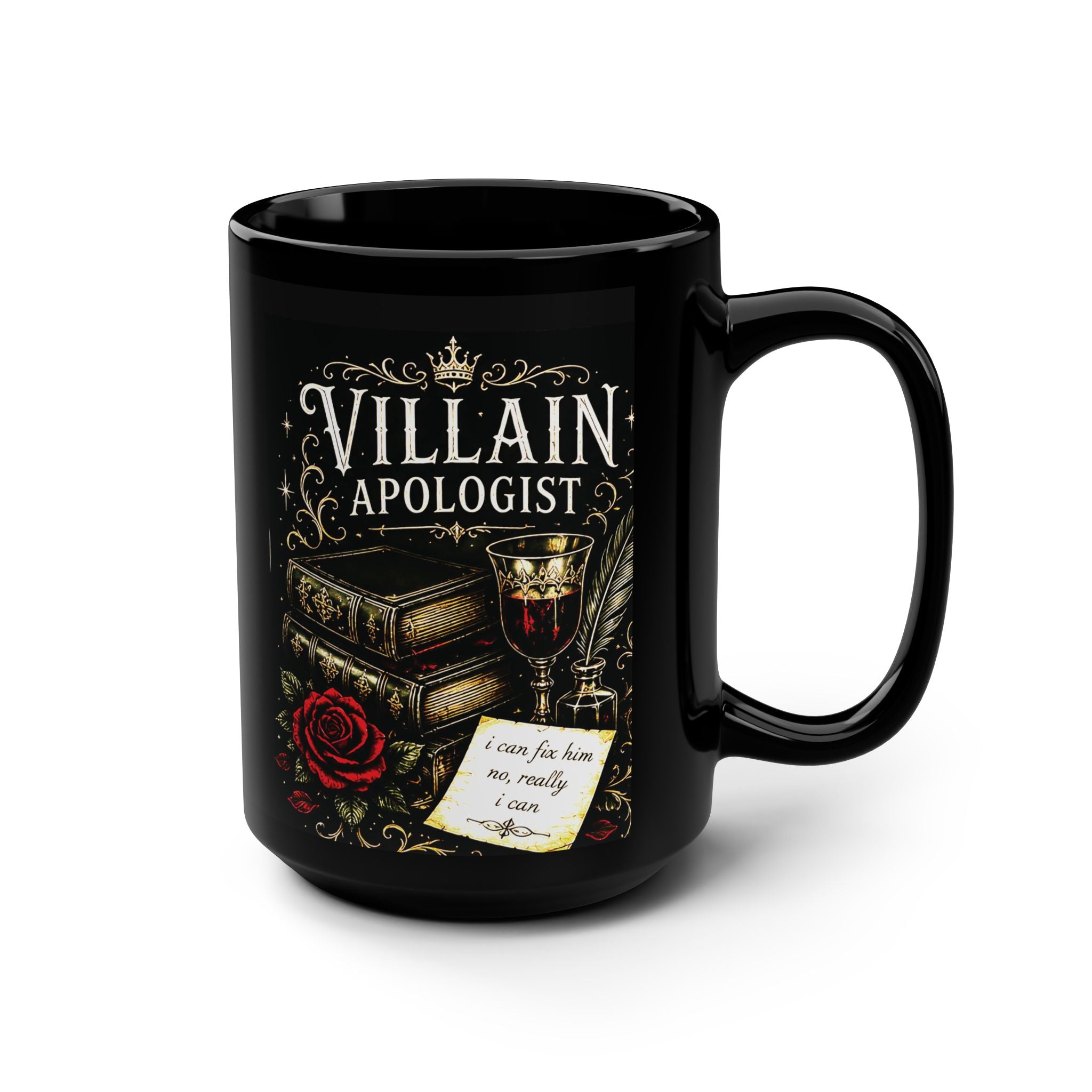 Villain Apologist 15oz Black Coffee Mug – Gothic Rose, Books & Wine Design