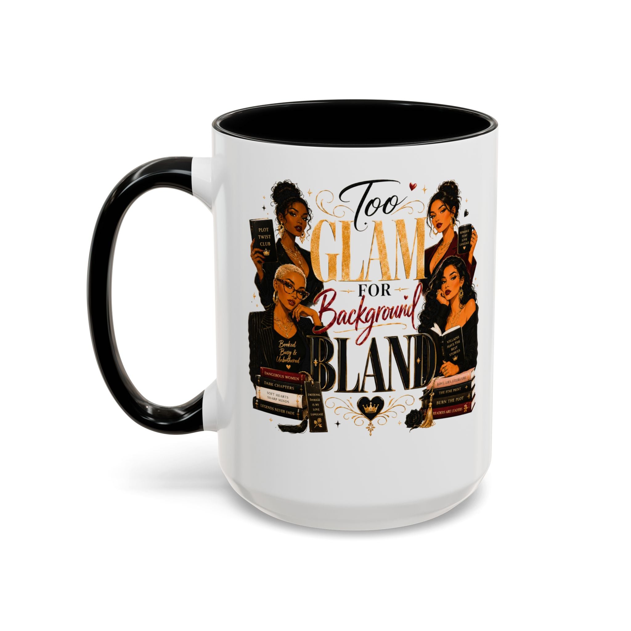 Too Glam For Background Bland Accent Coffee Mug