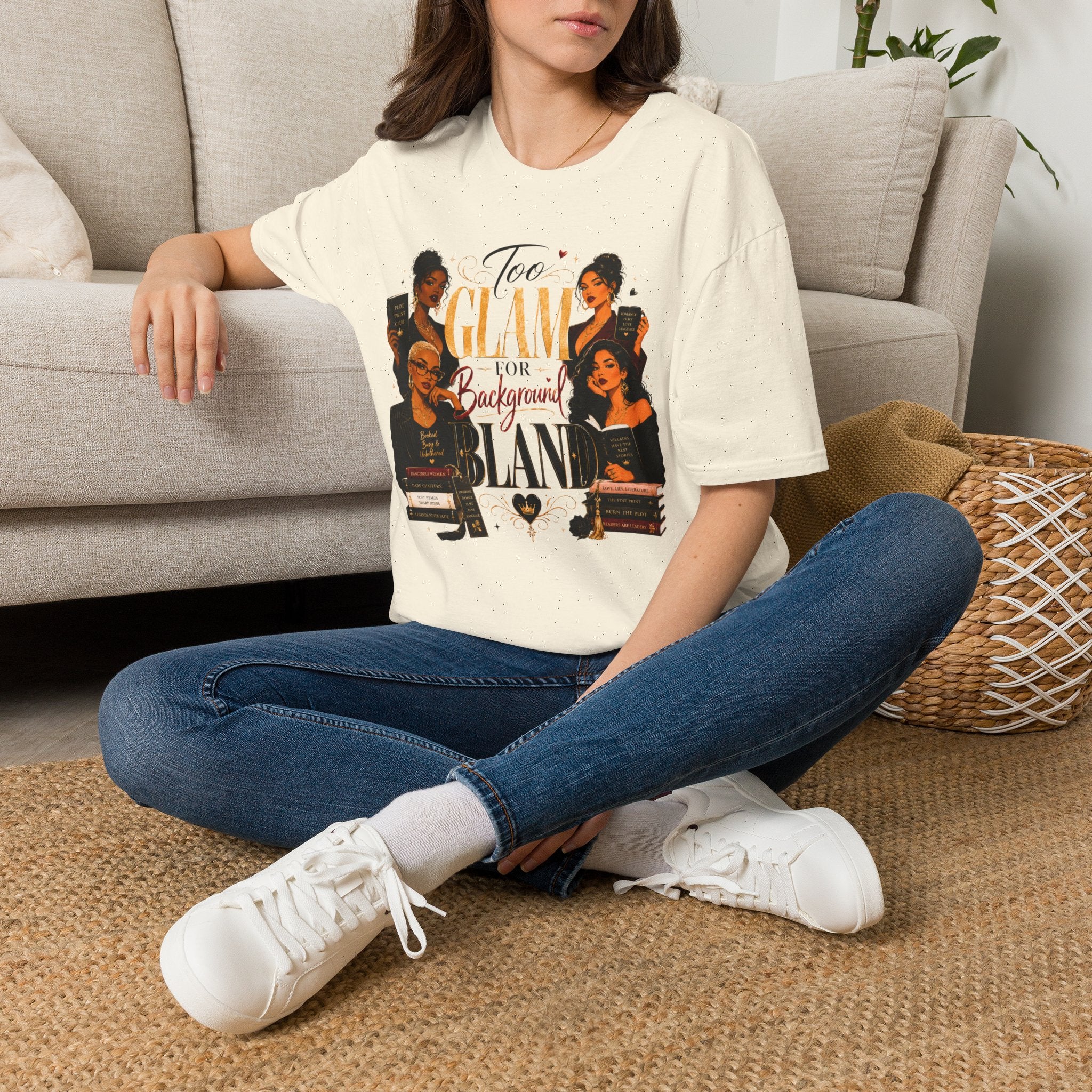 Too Glam for Background T-Shirt — Glamorous Black Women Graphic Tee