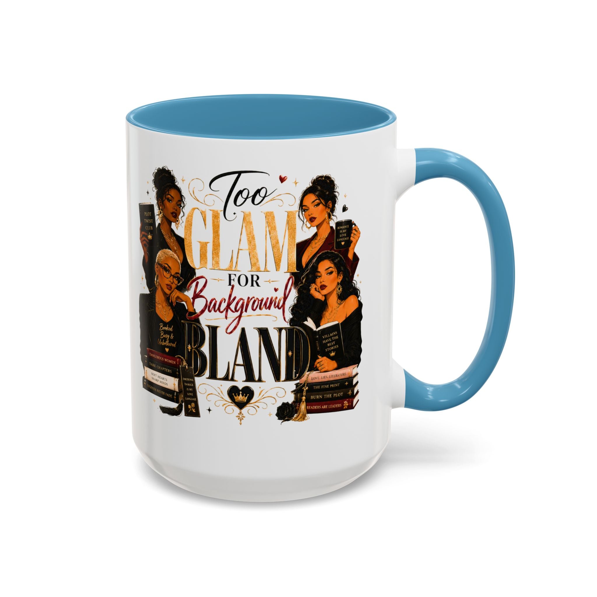 Too Glam For Background Bland Accent Coffee Mug